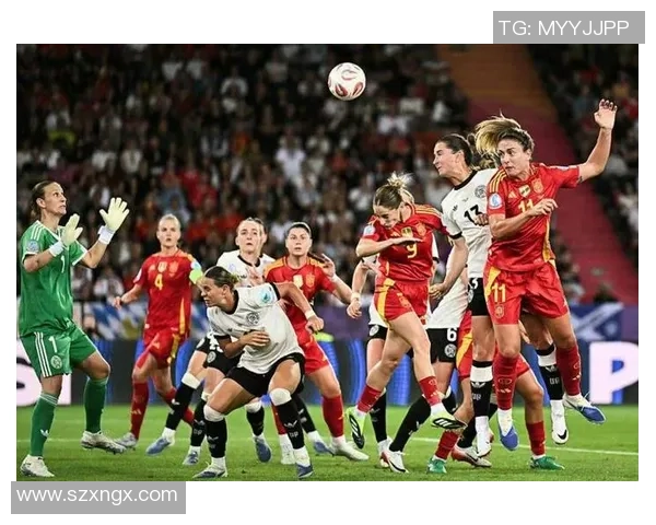 德国女足对阵西班牙女足的精彩预测与分析展望 德国女足对阵西班牙女足的精彩预测与分析展望